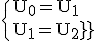 3$\rm \{{U_{0}=U_{1}\\U_{1}=U_{2}